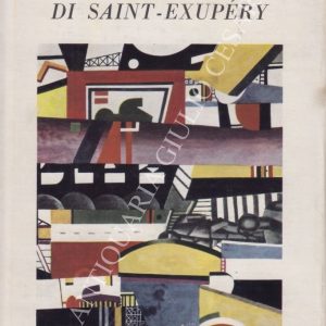 Pilota di guerra. Lettera a un ostaggio. Taccuini