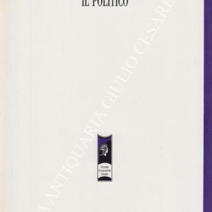 Pasquale Stanislao Mancini. L’uomo lo studioso il politico
