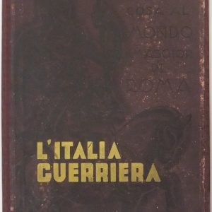 L’Italia guerriera