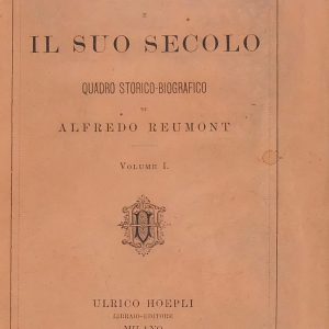 Gino Capponi e il suo secolo. Quadro storico-biografico