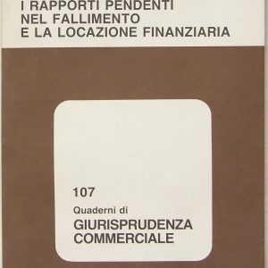I rapporti pendenti nel fallimento e la locazione finanziaria
