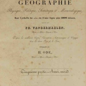 Atlas Universel de geographie physique, politique, statistique et mineralogique