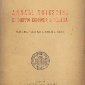 Annali triestini di diritto economia e politica